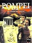 Pompéi : La Colère Du Volcan