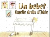 Un Bébé ? Quelle Drôle d’Idée