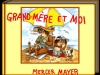 Grand Mère et moi