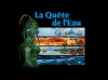 La Quête de l’Eau