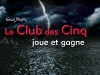 Le Club des Cinq Joue et Gagne