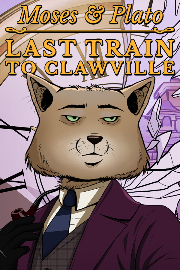Moses & Plato - Last Train to Clawville (PC)