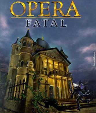 Opéra Fatal