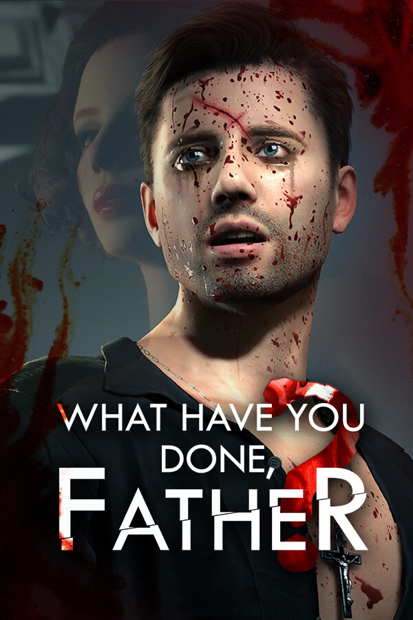 What have you done, Father? (PSN) What have you done, Father? (PSN)